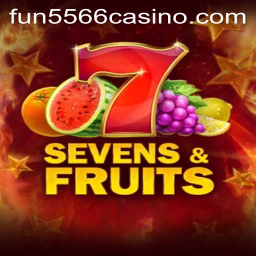 Dive into the Vibrant World of SevensFruits with FUN5566